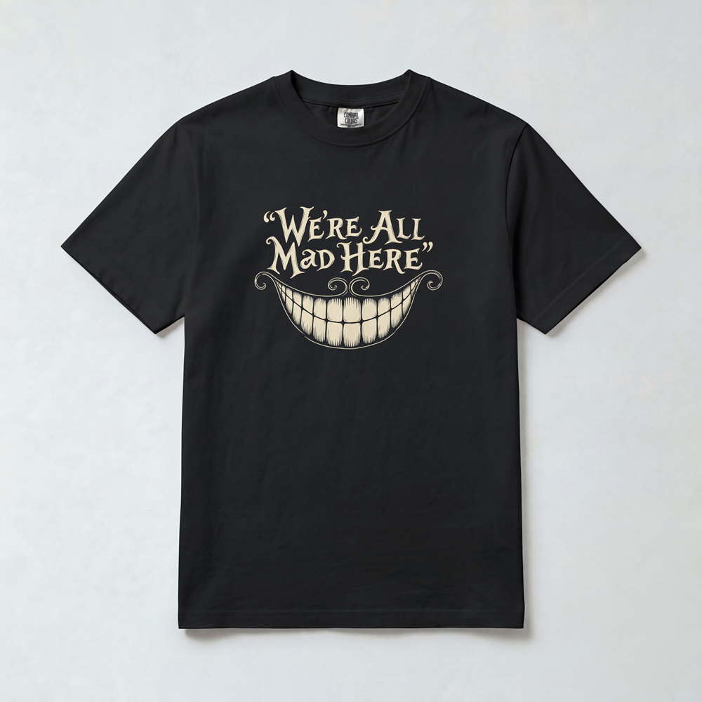 We’re All Mad Here