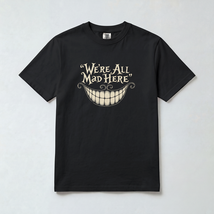 We’re All Mad Here