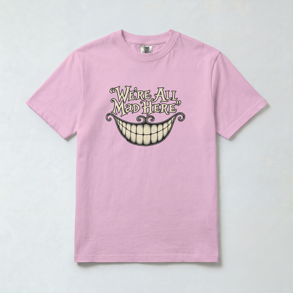 We’re All Mad Here