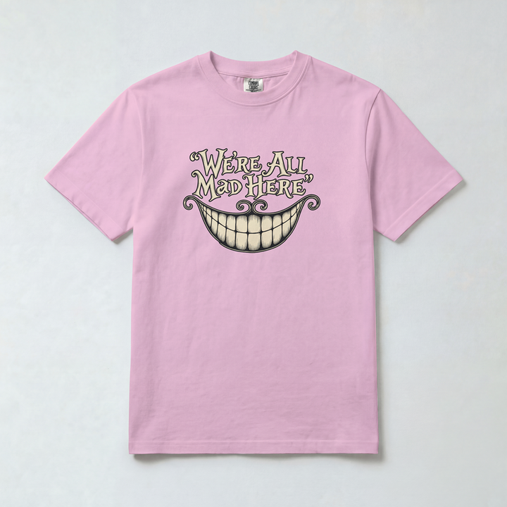 We’re All Mad Here