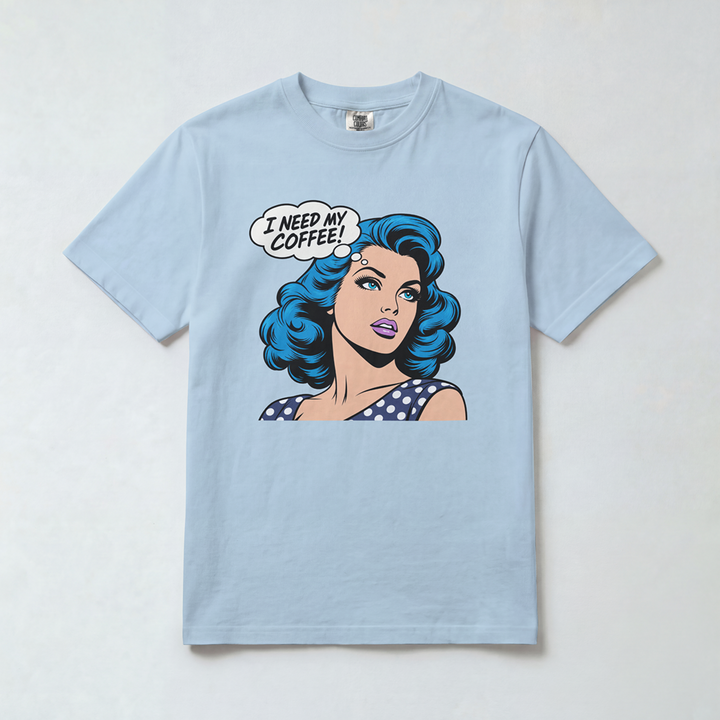 I Need My Coffee!