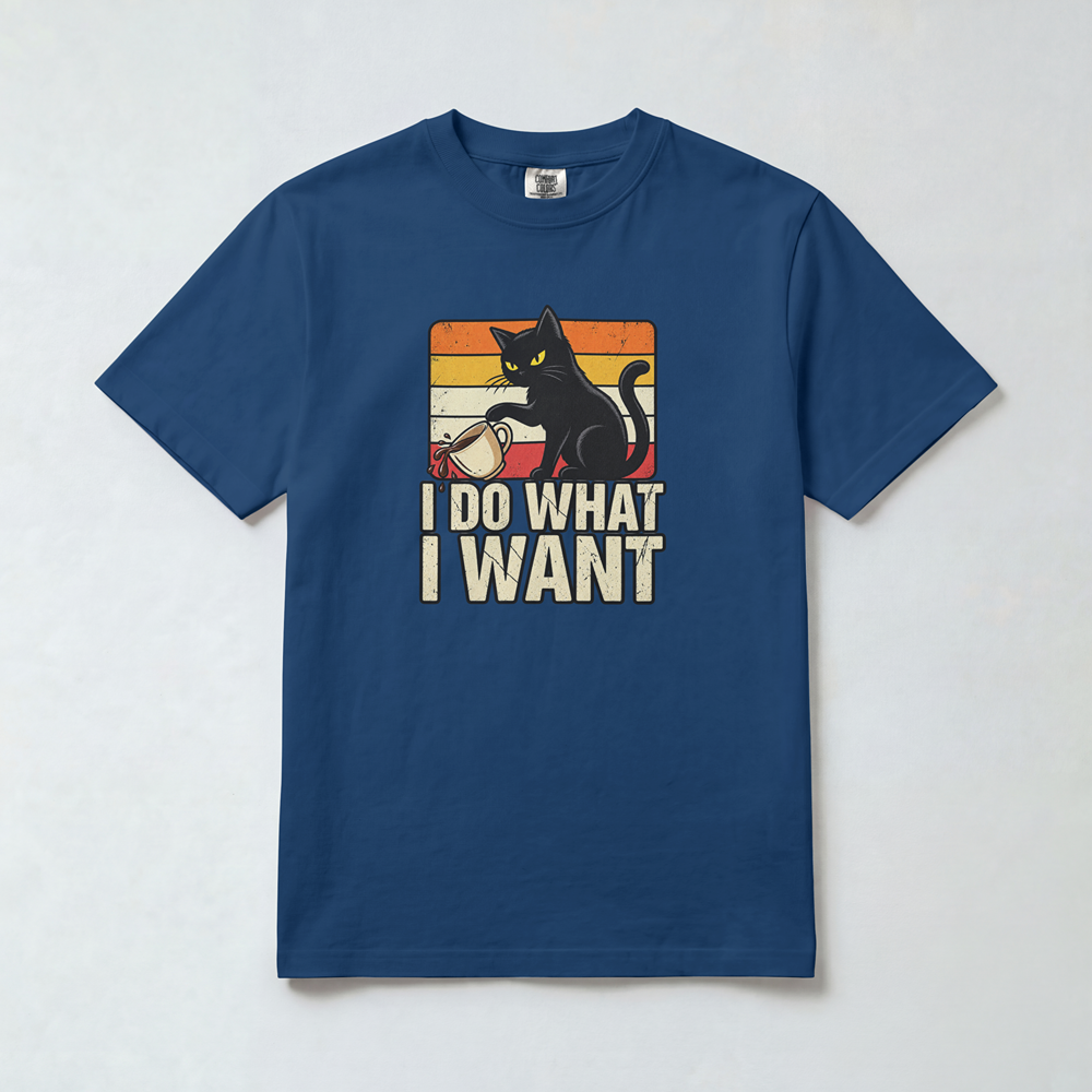 I Do What I Want