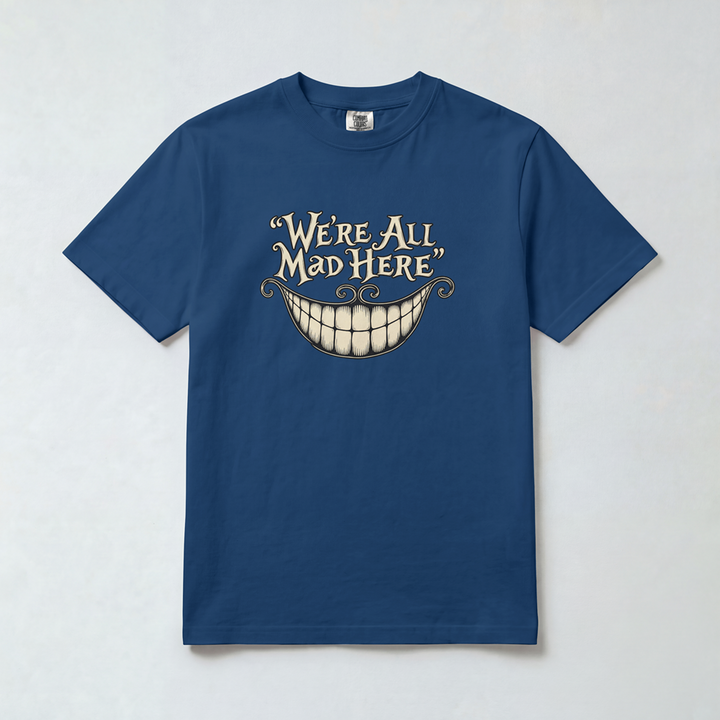 We’re All Mad Here