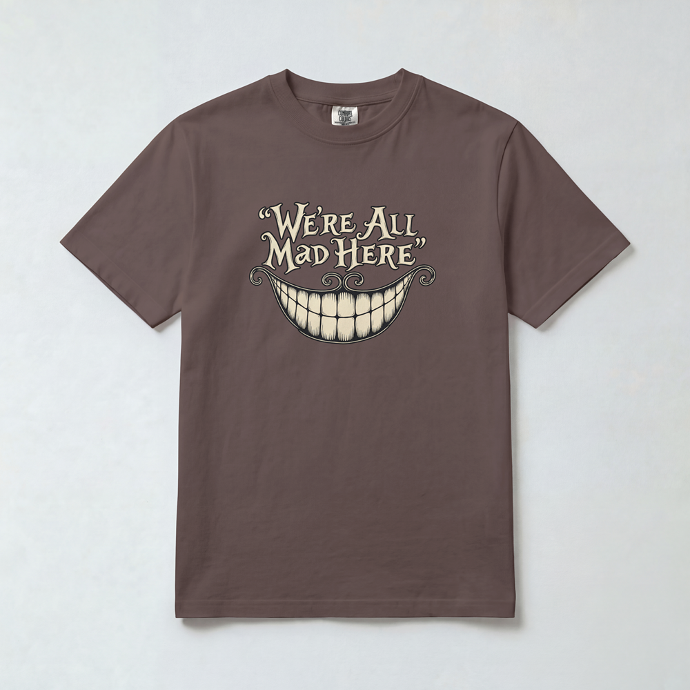 We’re All Mad Here