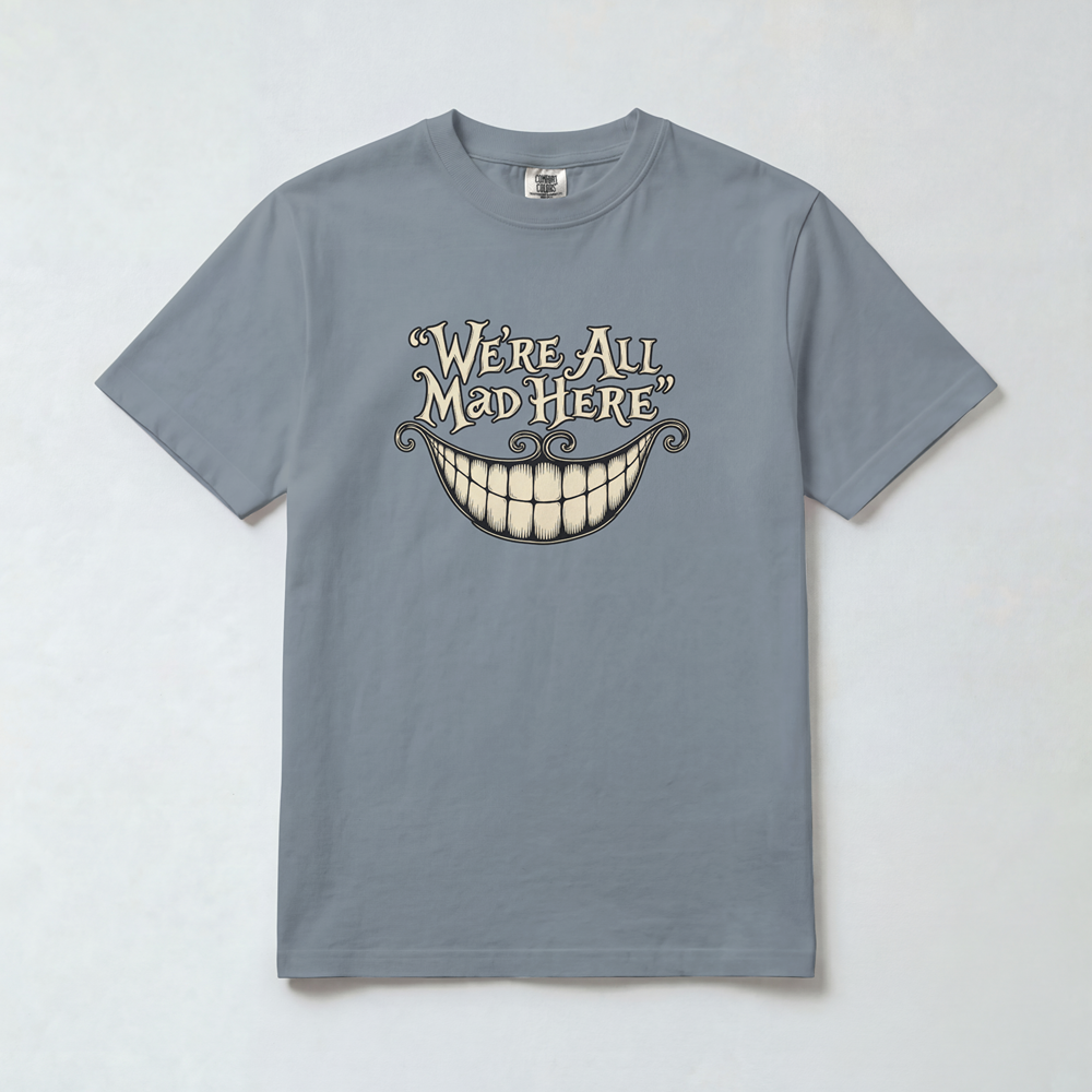 We’re All Mad Here
