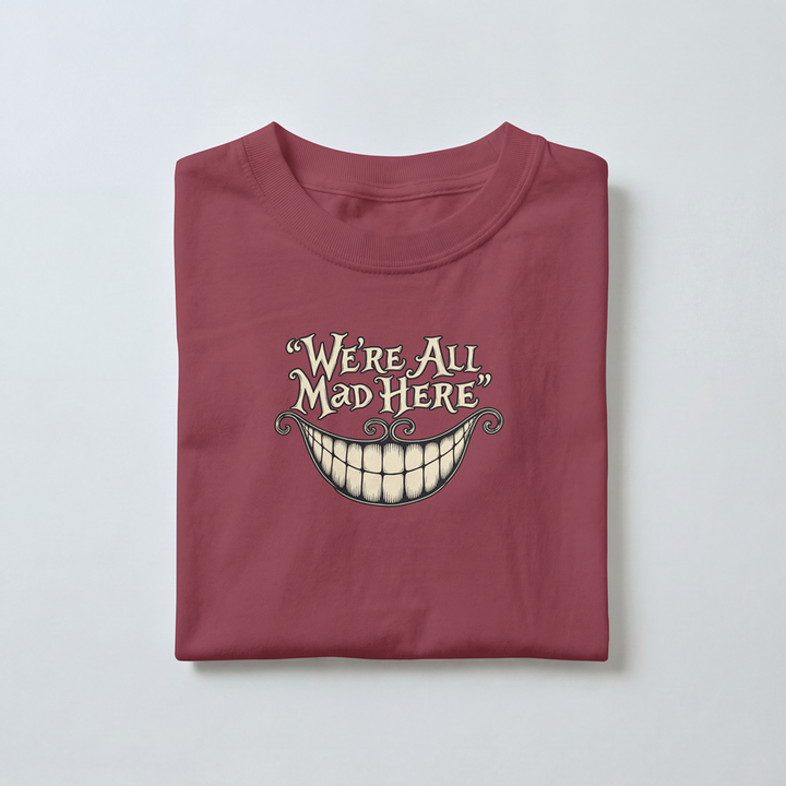 We’re All Mad Here - Toddler