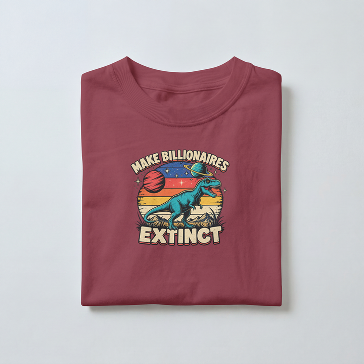Make Billionaires Extinct - Toddler