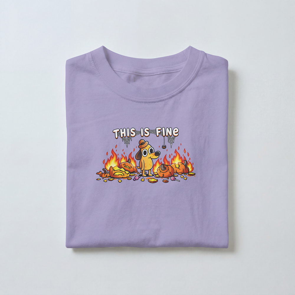 This Is Fine - Toddler