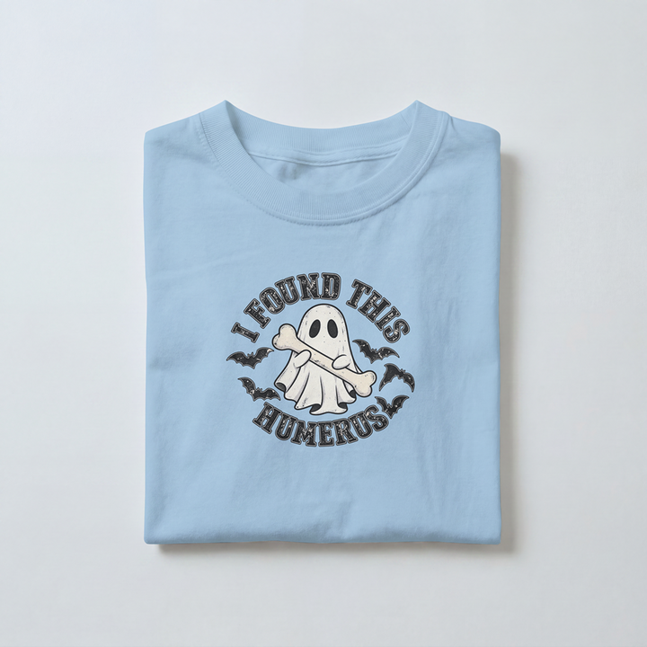 I Found This Humerus - Toddler