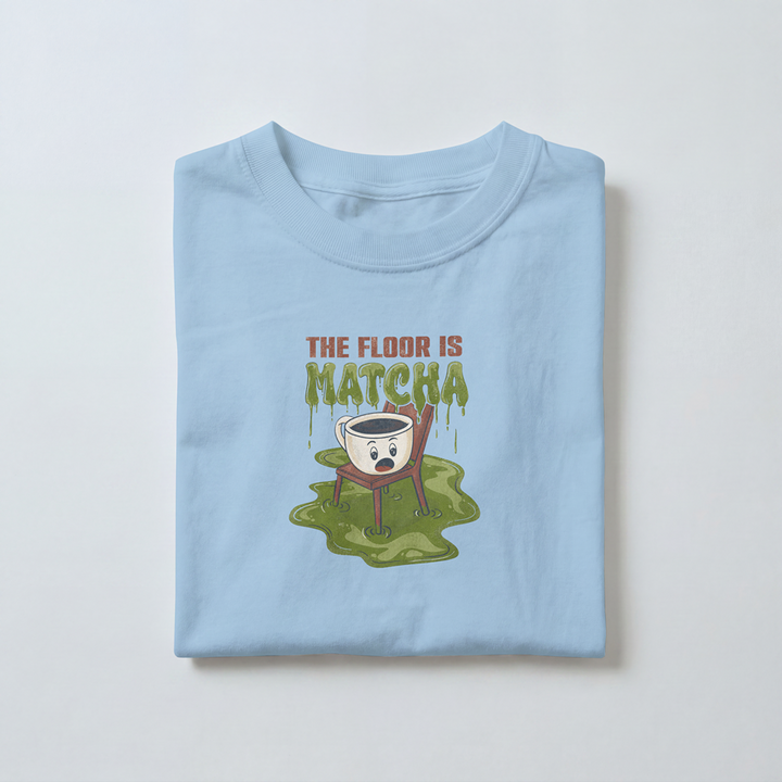 The Floor Is Matcha - Toddler