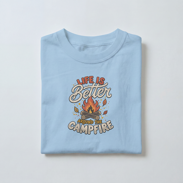 Life Is Better Around the Campfire - Toddler