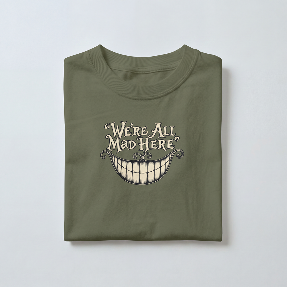 We’re All Mad Here - Toddler
