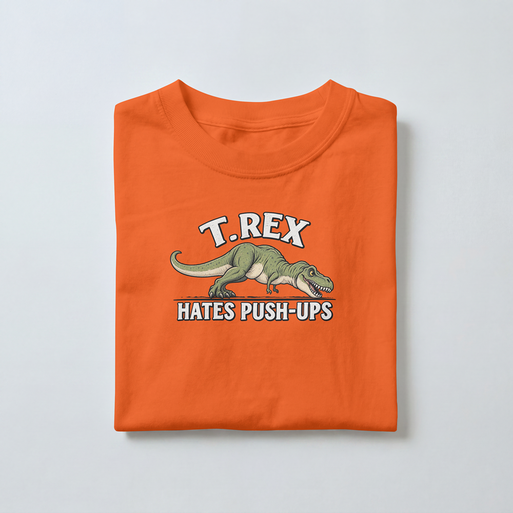 I Hate Pushups - Toddler