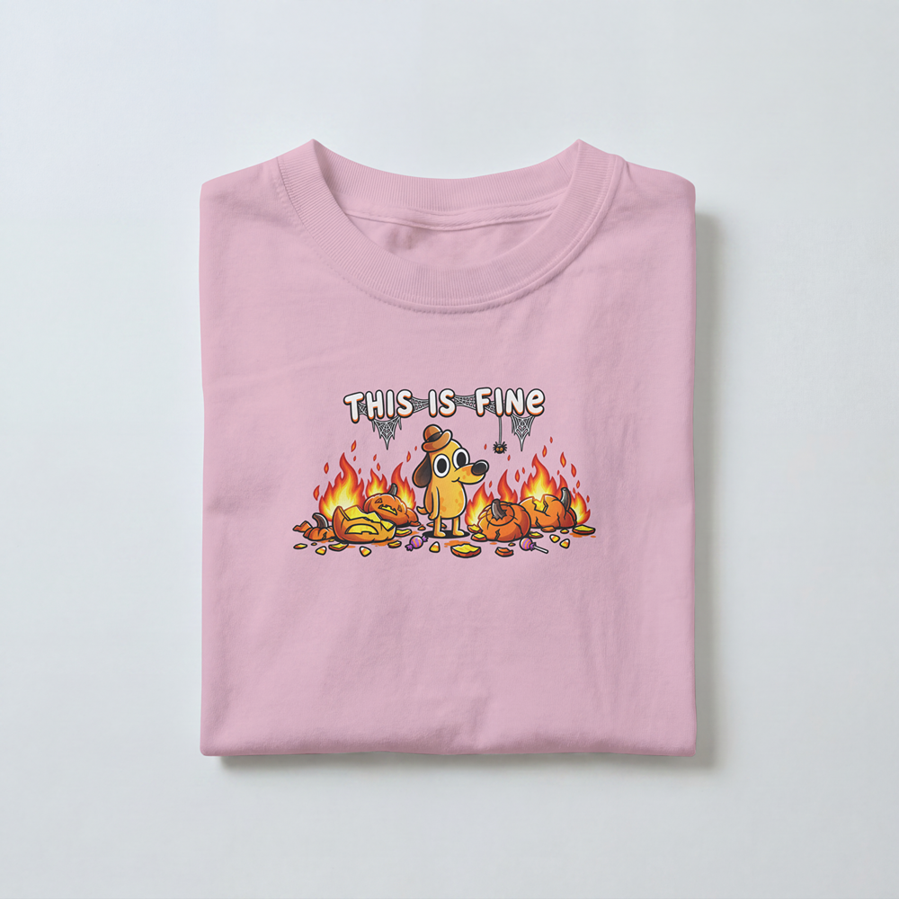 This Is Fine - Toddler