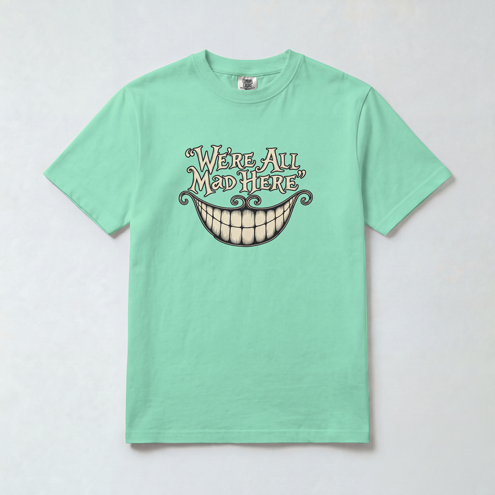 We’re All Mad Here