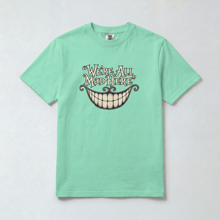 We’re All Mad Here