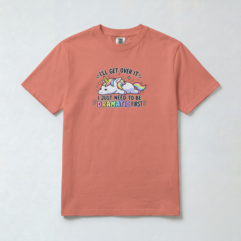 Dramatic Unicorn – I’ll Get Over It