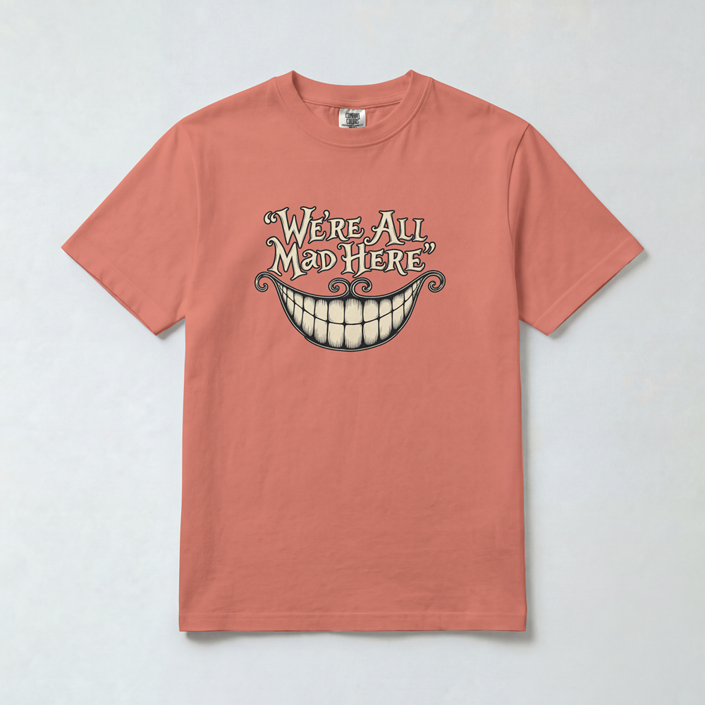 We’re All Mad Here