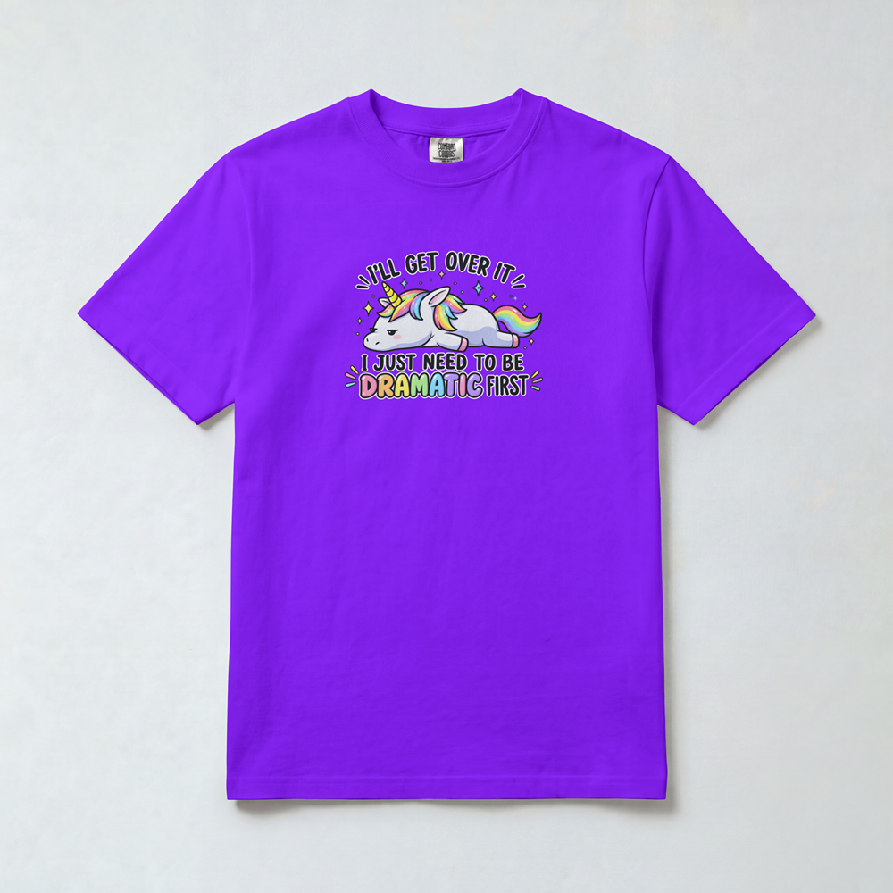 Dramatic Unicorn – I’ll Get Over It