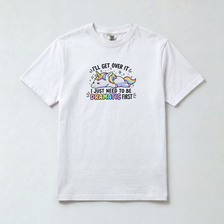 Dramatic Unicorn – I’ll Get Over It